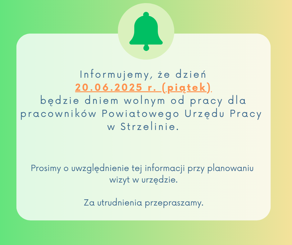 Zdjęcie artykułu Informacja o dniu wolnym dla pracowników Urzędu Pracy 20.06.2025 r.
